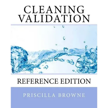 Cleaning Validation: Reference Edition
