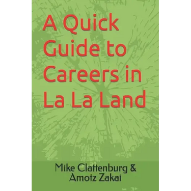 A Quick Guide to Careers in La La Land