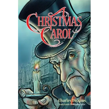 A Christmas Carol for Teens (Annotated including complete book, character summaries, and study guide): Book and Bible Study Guide for Teenagers Based