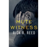 Mute Witness