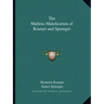 The Malleus Maleficarum of Kramer and Sprenger