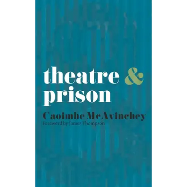 Theatre & Prison
