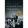 Summer for the Gods: The Scopes Trial and America's Continuing Debate Over Science and Religion