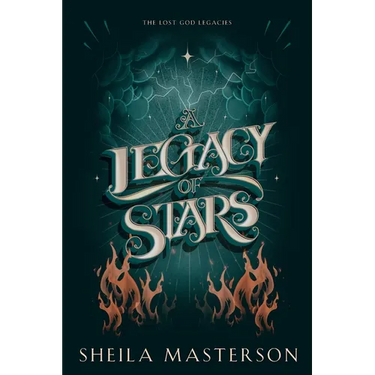 A Legacy of Stars: The Lost God Legacies