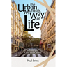 The Urban Monastic Way of Life