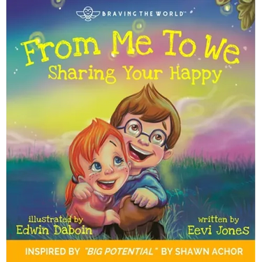 From Me To We: Sharing Your Happy