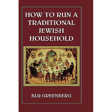 How to Run a Traditional Jewish Household