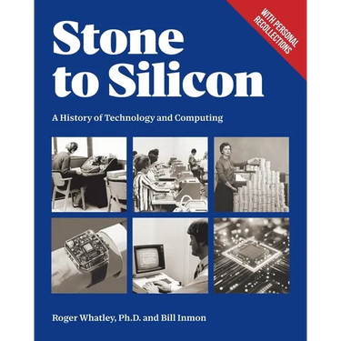 Stone to Silicon: A History of Technology and Computing