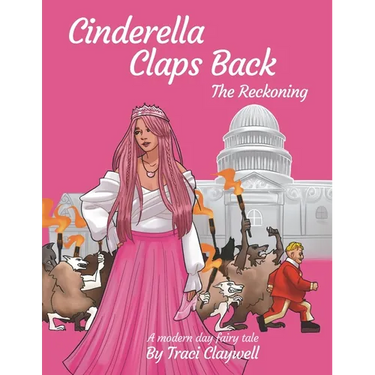 Cinderella Claps Back: The Reckoning
