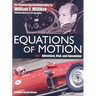 Equations of Motion: Adventure, Risk and Innovation