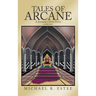 Tales of Arcane: A Journey into Fate