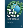 This Little World: A How-To Guide for Social Innovators