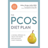 The Pcos Diet Plan, Second Edition: A Natural Approach to Health for Women with Polycystic Ovary Syndrome