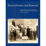 Remembrance and Renewal