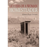 Letters of a Woman Homesteader