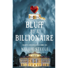 Bluff by a Billionaire