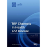 TRP Channels in Health and Disease