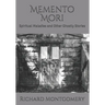 Memento Mori: Spiritual Maladies and Other Ghostly Stories