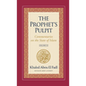 The Prophet's Pulpit: Commentaries on the State of Islam Volume III