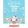 Mega Christmas Activity Book: Mazes, Dot to Dot Puzzles, Word Search, Coloring Pages, and More