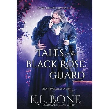Tales of the Black Rose Guard: Volume II