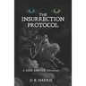 The Insurrection Protocol: A Jake Ankyer Adventure