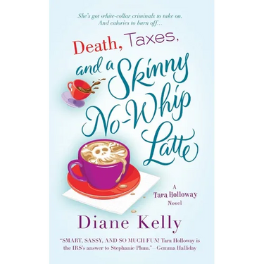 Death, Taxes, and a Skinny No-Whip Latte