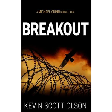 Breakout: A Michael Quinn Short Story
