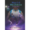World Walkers: The Blob World