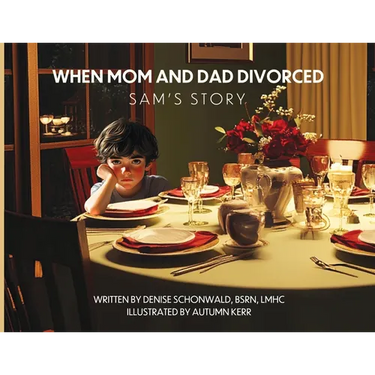 WHEN MOM AND DAD DIVORCED Sam's Story