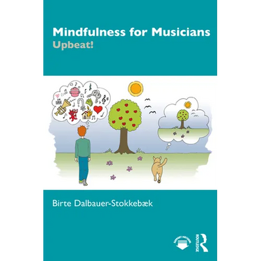 Mindfulness for Musicians: Upbeat!