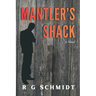 Mantler's Shack