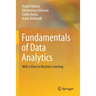 Fundamentals of Data Analytics: With a View to Machine Learning