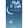 Plight to Light: poetry in the journey of life