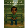 The Pocket Rock: A story about Grief, Growth and the Love that stays