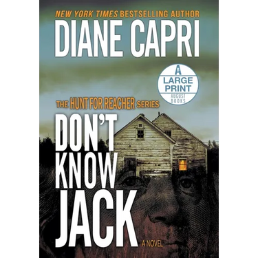Don't Know Jack Large Print Hardcover Edition: The Hunt for Jack Reacher Series