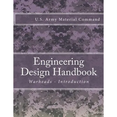 Engineering Design Handbook: Warheads - Introduction