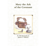 Mary the Ark of the Covenant