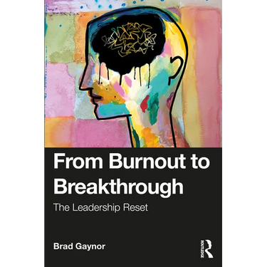 From Burnout to Breakthrough: The Leadership Reset