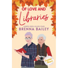 Of Love and Libraries