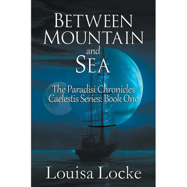 Between Mountain and Sea: Paradisi Chronicles