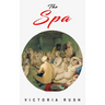 The Spa: An Erotic Adventure