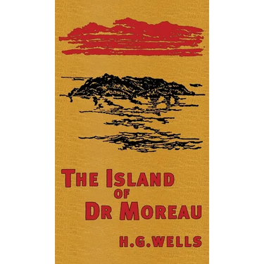 The Island of Doctor Moreau: The Original 1896 Edition