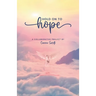 Hold on to Hope