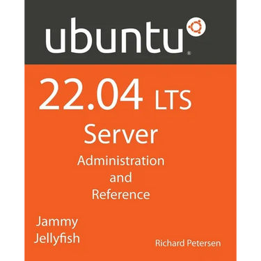 Ubuntu 22.04 LTS Server: Administration and Reference