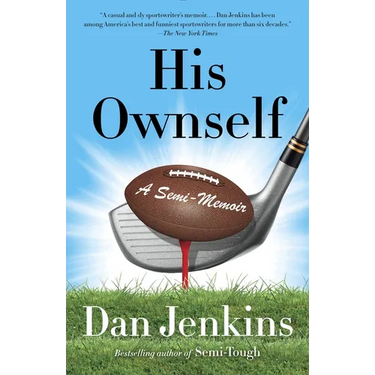 His Ownself: A Semi-Memoir