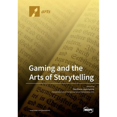 Gaming and the Arts of Storytelling