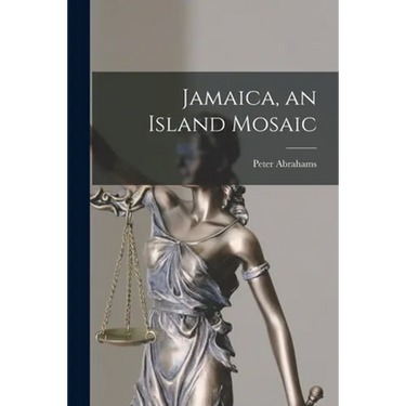 Jamaica, an Island Mosaic