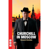 Churchill in Moscow
