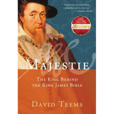 Majestie: The King Behind the King James Bible